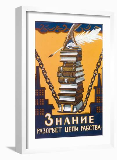 Knowledge Will Break the Chains of Slavery, Poster, 1920-Alexei Radakov-Framed Premium Giclee Print