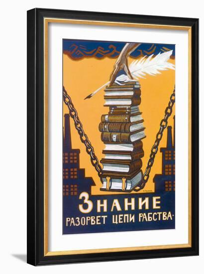 Knowledge Will Break the Chains of Slavery, Poster, 1920-Alexei Radakov-Framed Giclee Print