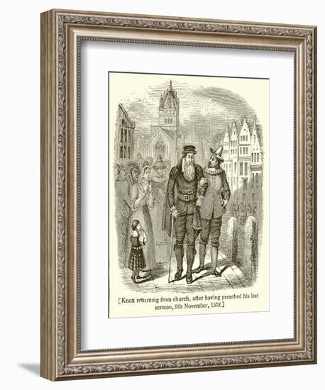 Knox Returning from Church, after Having Preached His Last Sermon, 9th November, 1572-null-Framed Giclee Print