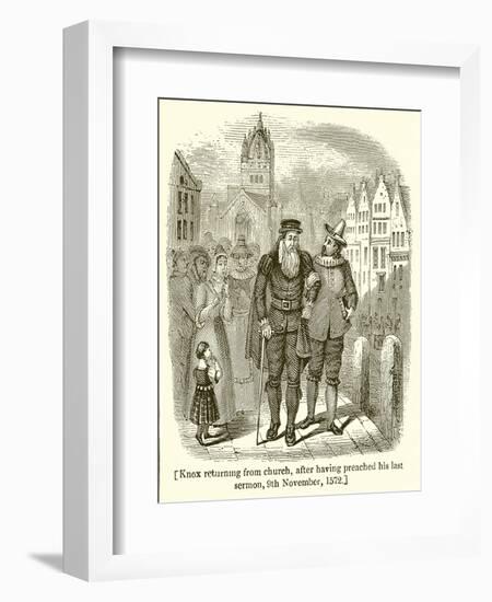 Knox Returning from Church, after Having Preached His Last Sermon, 9th November, 1572-null-Framed Giclee Print