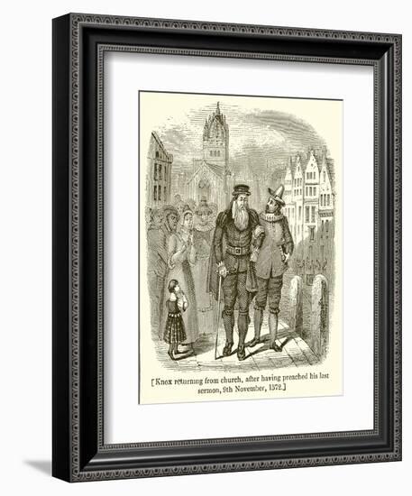 Knox Returning from Church, after Having Preached His Last Sermon, 9th November, 1572-null-Framed Giclee Print