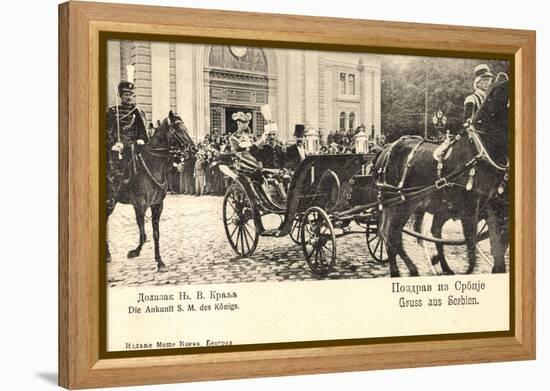 König Von Serbien in Offener Kutsche, Uniformen-null-Framed Premier Image Canvas