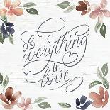 Do Everything in Love-Kristen Brockmon-Art Print