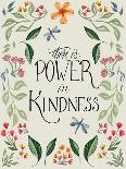 Power in Kindness-Kristen Brockmon-Art Print