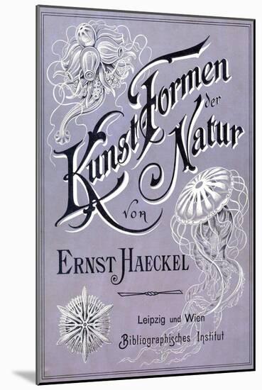Kunstformen Der Natur - Artforms in Nature Book Cover-Ernst Haeckel-Mounted Art Print