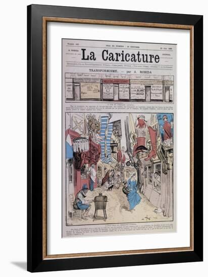 La Caricature du 23 juin 1888: transformisme - la bonne vieille rue commerçante d'autrefois-A Robida and Yves-Framed Giclee Print