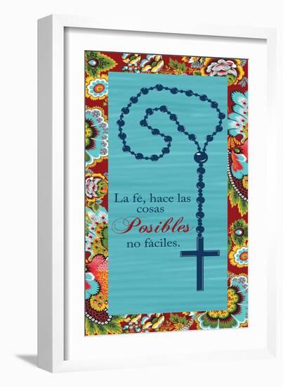 La Fe Hace Las Cosas Posibles No Faciles-Piper Ballantyne-Framed Art Print