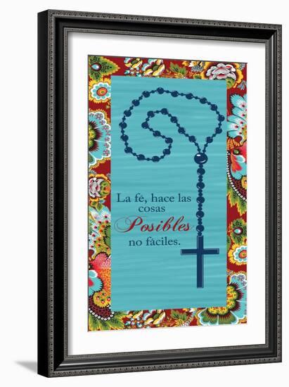 La Fe Hace Las Cosas Posibles No Faciles-Piper Ballantyne-Framed Art Print