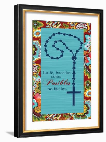 La Fe Hace Las Cosas Posibles No Faciles-Piper Ballantyne-Framed Art Print