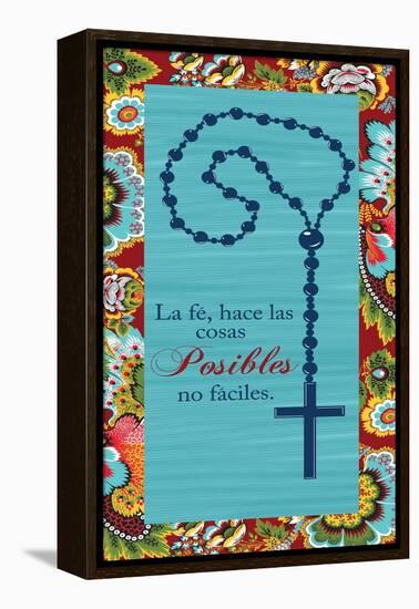 La Fe Hace Las Cosas Posibles No Faciles-Piper Ballantyne-Framed Stretched Canvas