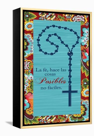 La Fe Hace Las Cosas Posibles No Faciles-Piper Ballantyne-Framed Stretched Canvas