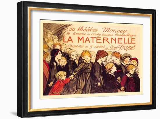 La Maternelle: Comedie en 3 Actes, c.1920-Théophile Alexandre Steinlen-Framed Art Print