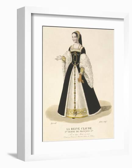 La Reine Claude, 1st Wife of Francois I-Louis-Marie Lante-Framed Premium Giclee Print