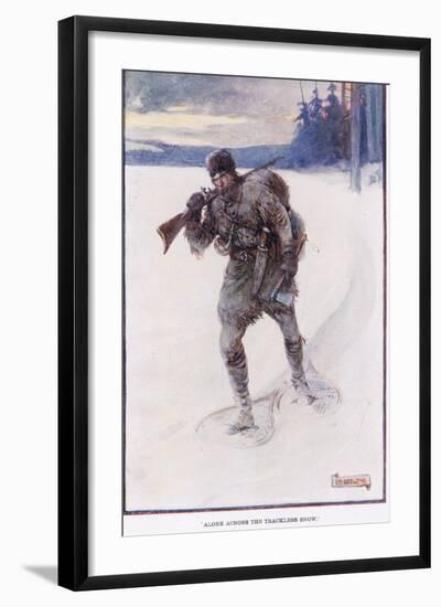 La Salle Alone Accross the Trackless Snow-Joseph Ratcliffe Skelton-Framed Giclee Print