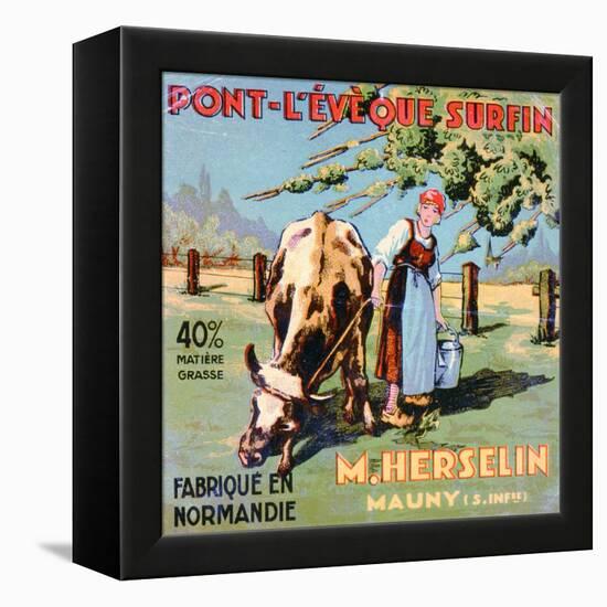 Label for 'Pont-L'Eveque' Cheese Made by the Cheesemaker M. Herselin, Early 20th Century-French School-Framed Premier Image Canvas