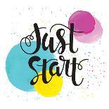 Just Start - Inspirational Quote Typography Art. Motivational Phase on White Background with Spots-Laeti-m-Framed Art Print
