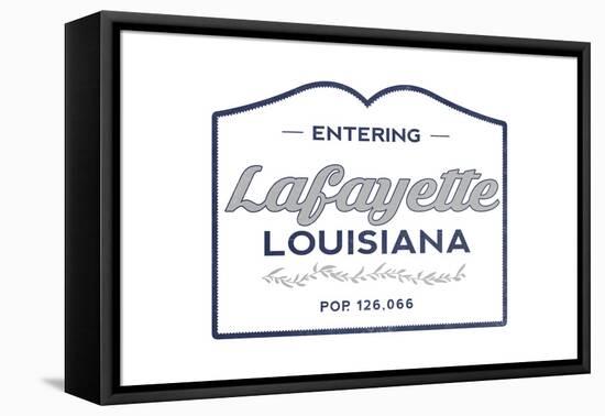 Lafayette, Louisiana - Now Entering (Blue)-Lantern Press-Framed Stretched Canvas