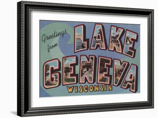 Lake Geneva, Wisconsin - Large Letter Scenes-Lantern Press-Framed Art Print