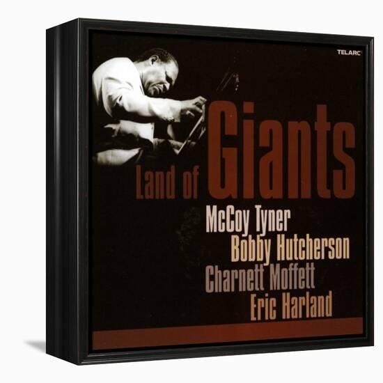 Land of Giants, McCoy Tyner, Bobby Hutcherson, Charnett Moffett, Eric Harland-null-Framed Stretched Canvas