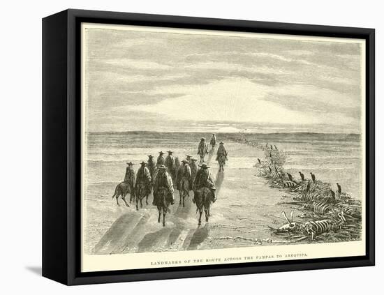 Landmarks of the Route across the Pampas to Arequipa-Édouard Riou-Framed Premier Image Canvas