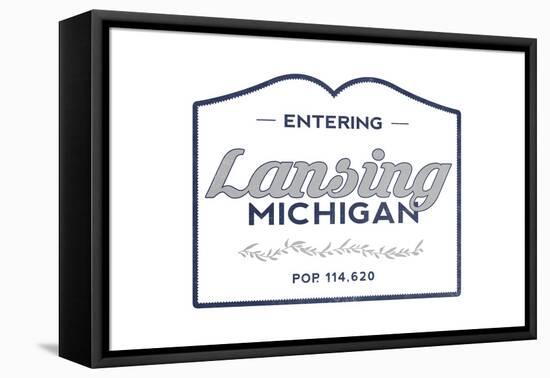 Lansing, Michigan - Now Entering (Blue)-Lantern Press-Framed Stretched Canvas