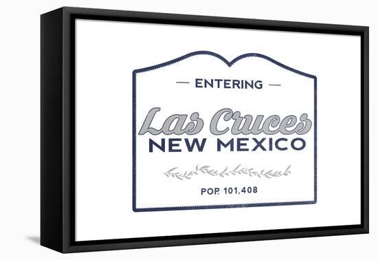 Las Cruces, New Mexico - Now Entering (Blue)-Lantern Press-Framed Stretched Canvas