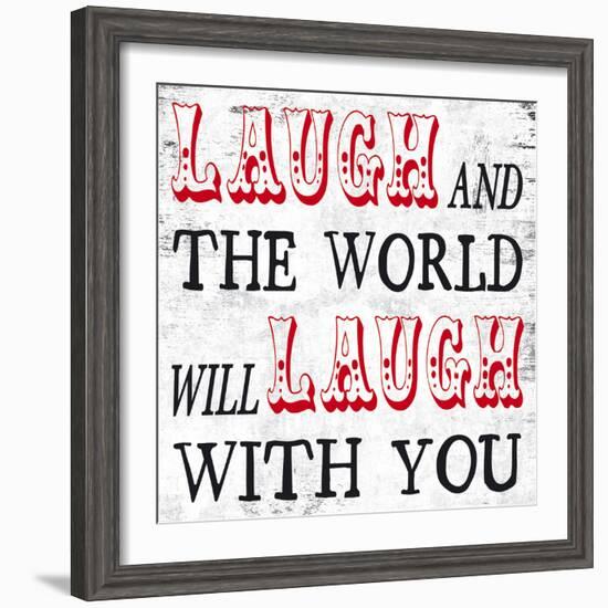 Laugh and The World Laughs-Max Carter-Framed Art Print