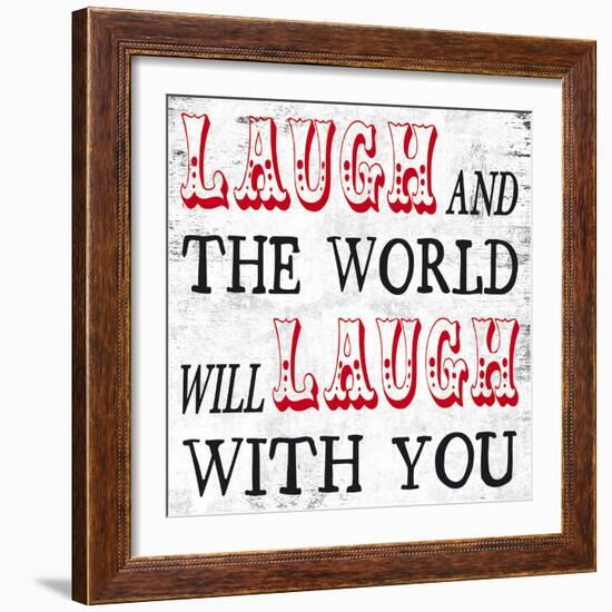 Laugh and The World Laughs-Max Carter-Framed Art Print