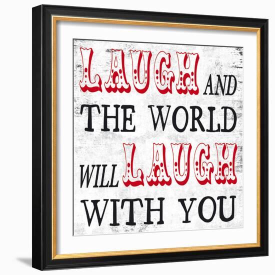 Laugh and The World Laughs-Max Carter-Framed Art Print