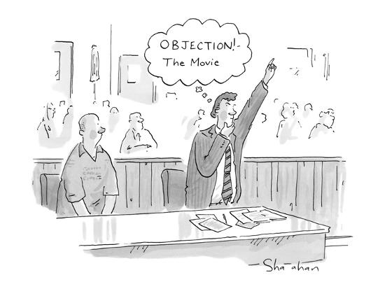 Lawyer In Courtroom Thinks To Himself Objection The Movie Cartoon Premium Giclee Print Danny Shanahan Art Com Lawyer In Courtroom Thinks To Himself Objection The Movie Cartoon Premium Giclee Print Danny Shanahan Art Com