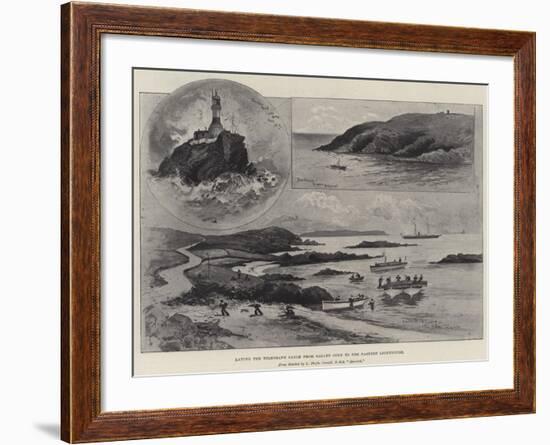 Laying the Telegraph Cable from Galley Cove to the Fastnet Lighthouse-Henry Charles Seppings Wright-Framed Giclee Print