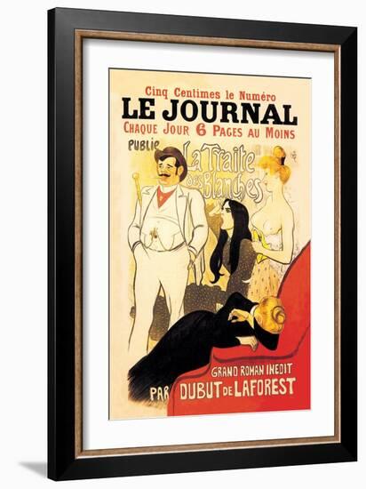 Le Journal: La Traite des Blanches, c.1899-Théophile Alexandre Steinlen-Framed Art Print