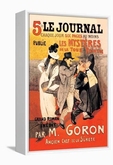 Le Journal: Les Mysteres de la Tour Pointue, c.1899-Théophile Alexandre Steinlen-Framed Stretched Canvas
