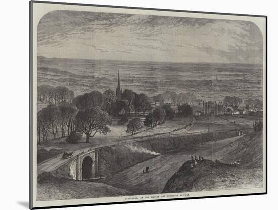 Leadenham, on the Lincoln and Honington Railway-Samuel Read-Mounted Giclee Print