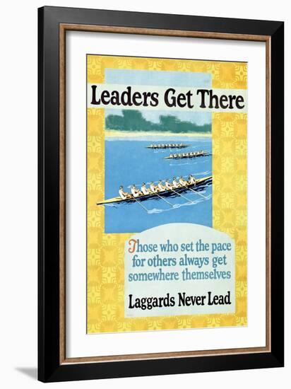 Leaders Get There, Rowing Poster-null-Framed Art Print