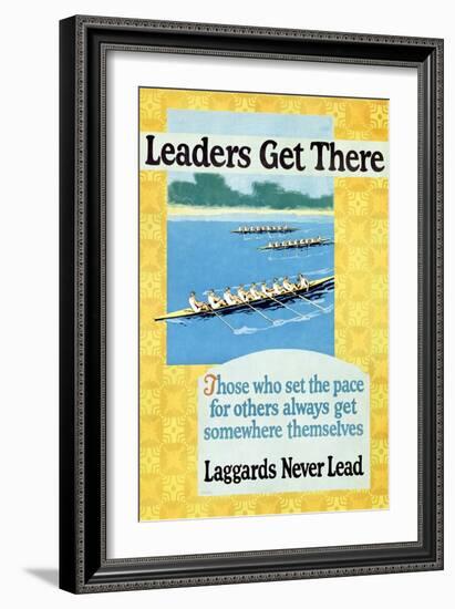 Leaders Get There, Rowing Poster-null-Framed Art Print