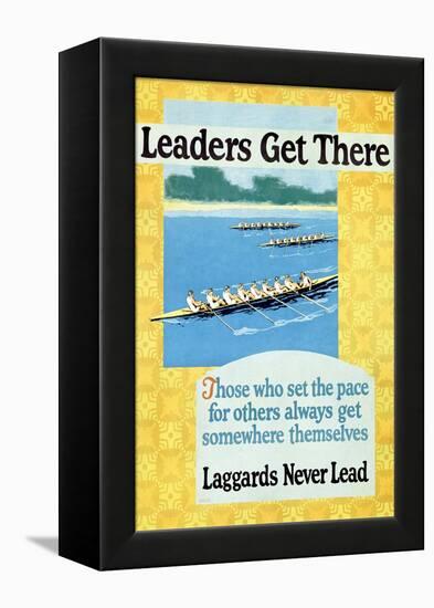 Leaders Get There, Rowing Poster-null-Framed Stretched Canvas