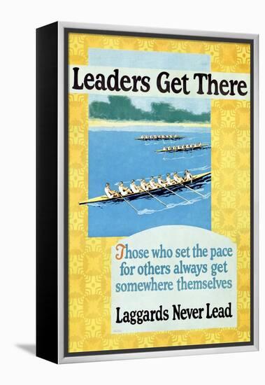 Leaders Get There, Rowing Poster-null-Framed Stretched Canvas