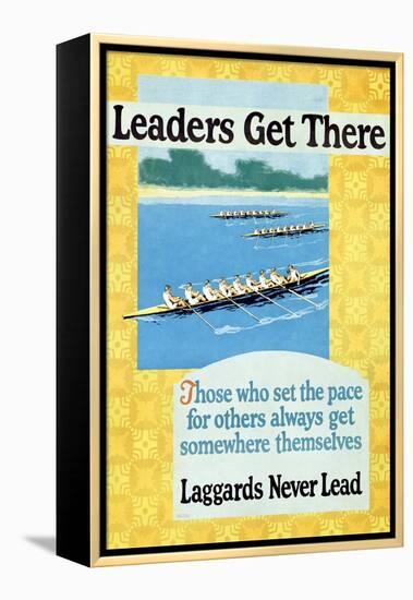 Leaders Get There, Rowing Poster-null-Framed Stretched Canvas