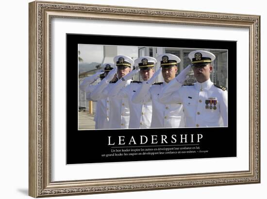 Leadership: Citation Et Affiche D'Inspiration Et Motivation--Framed Photographic Print