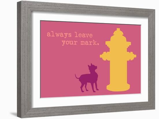 Leave Your Mark - Pink Version-Dog is Good-Framed Art Print