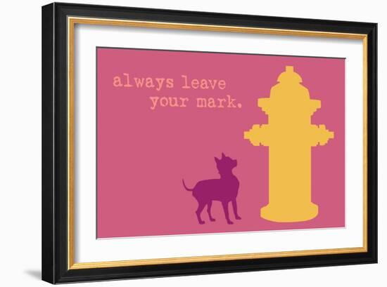 Leave Your Mark - Pink Version-Dog is Good-Framed Art Print