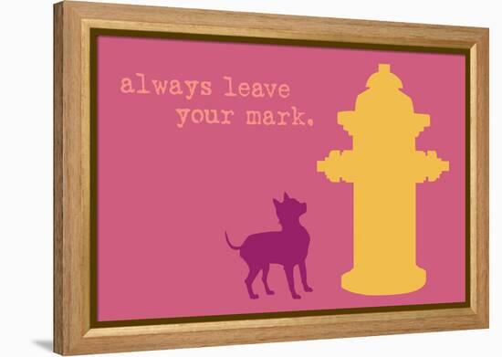 Leave Your Mark - Pink Version-Dog is Good-Framed Stretched Canvas