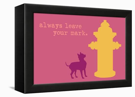 Leave Your Mark - Pink Version-Dog is Good-Framed Stretched Canvas