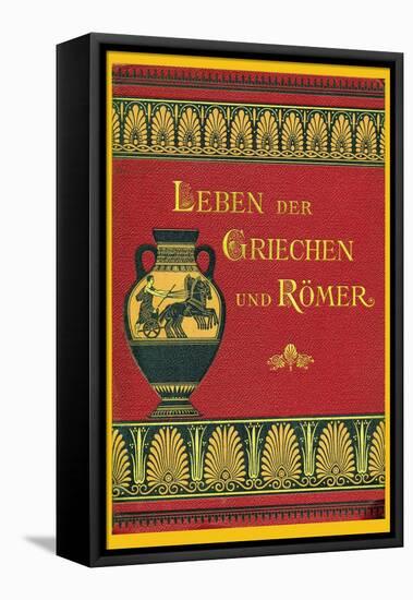 Leben Der Greichen Und Romer-null-Framed Stretched Canvas