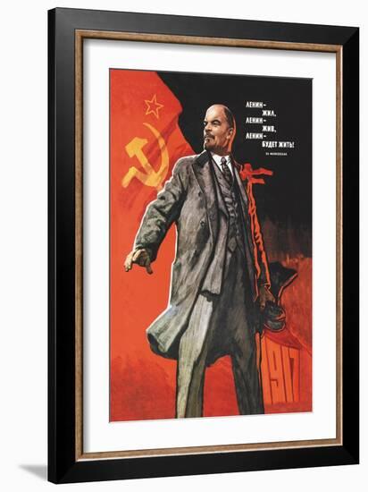 Lenin Lived, Lenin is Alive, Lenin Will Live-Victor Ivanov-Framed Art Print