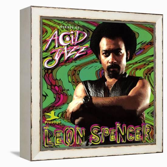 Leon Spencer - Legends of Acid Jazz: Leon Spencer-null-Framed Stretched Canvas