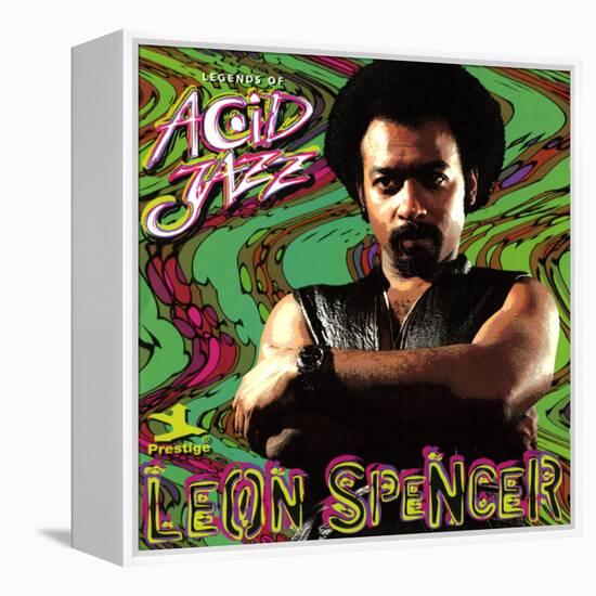 Leon Spencer - Legends of Acid Jazz: Leon Spencer-null-Framed Stretched Canvas