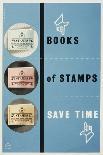 Books of Stamps Save Time-Leonard Beaumont-Art Print