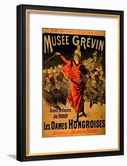 Les Dames Hongroises at the Musée Grévin, 1888-Jules Chéret-Framed Giclee Print